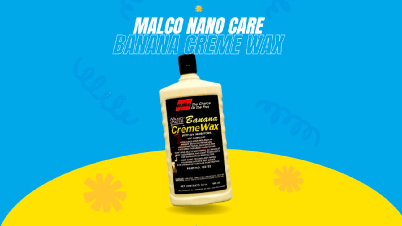 Gör din Bil Strålande med MALCO Nano Care™ Banana Creme Wax 946ml